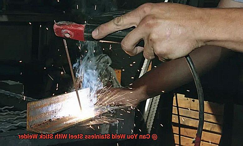 Can You Weld Stainless Steel With Stick Welder-3